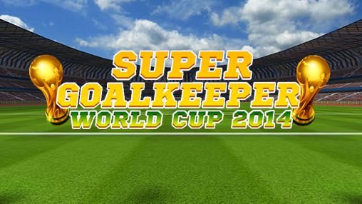 download Super goalkeeper: World cup apk